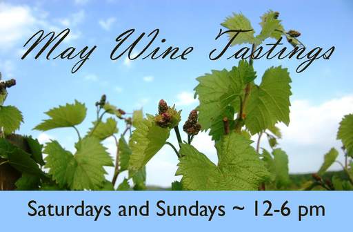 Wine tastings in May, 12 to 6 pm, at Victory View Vineyard