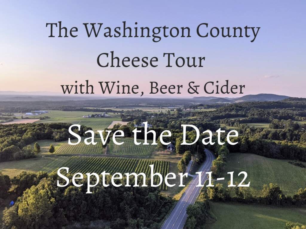 Save the date Washington County Cheese Tour with wine, beer and cider on September 11-12, 2021.